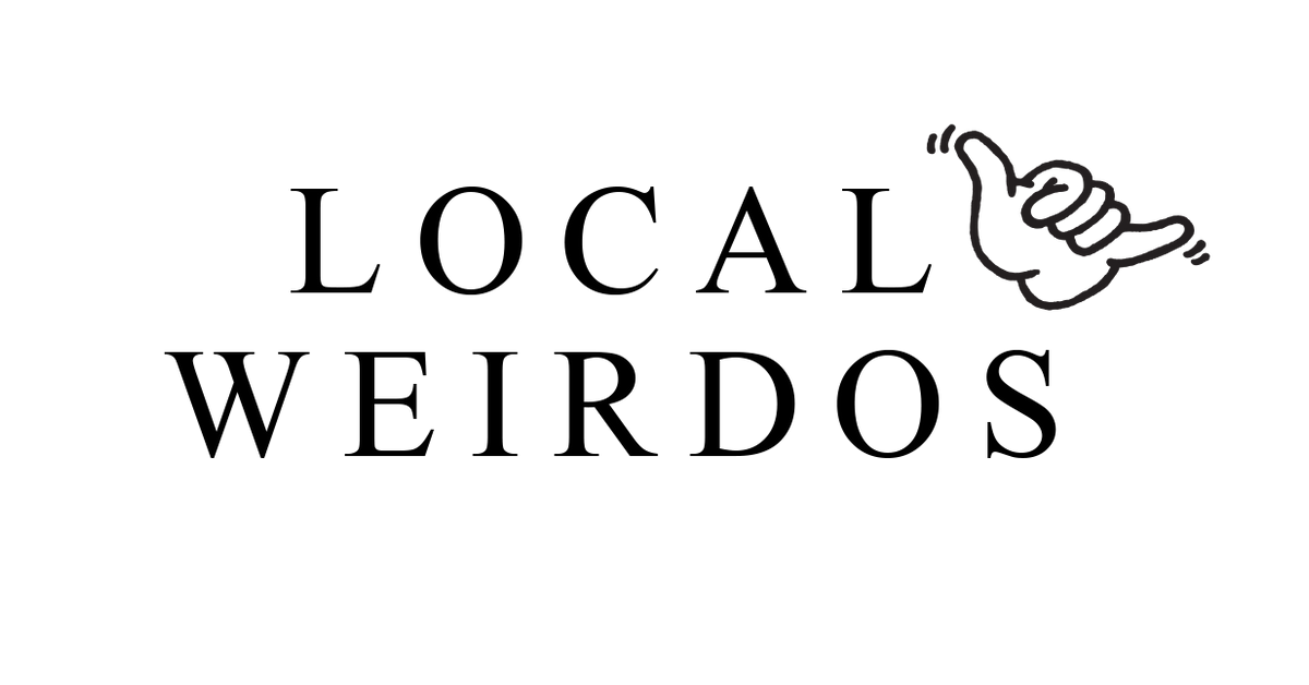 Weirdo Credo Local Weirdos
